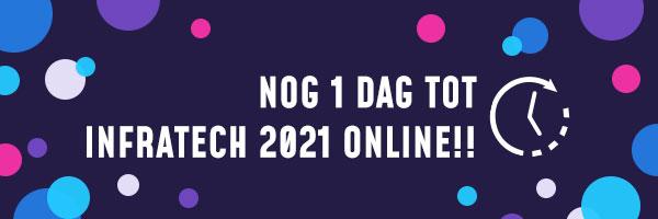 Nog 1 dag tot InfraTech2021