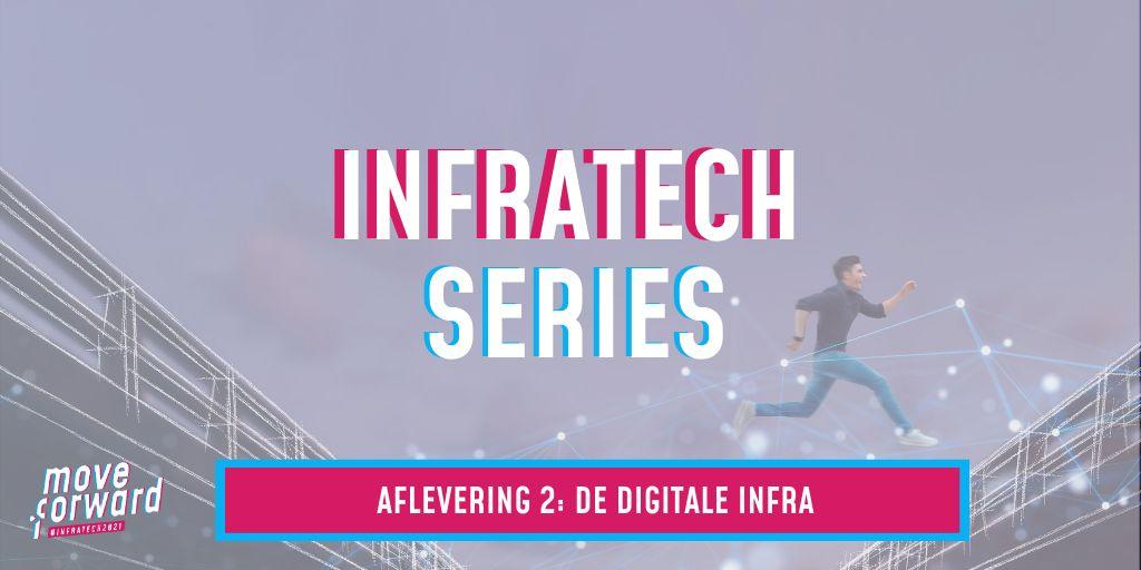 Tweede aflevering InfraTech Series!